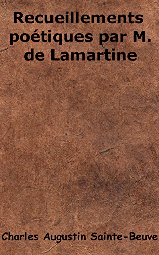 Receuillemens poétiques, par M. de Lamartine