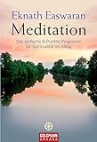 Meditation -: Das einfache 8-Punkte-Programm für Spiritualität im Alltag by 