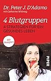 Image de 4 Blutgruppen - 4 Strategien für ein gesundes Leben: Mit Rezepten