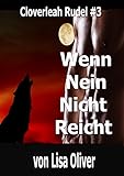 Image de Wenn Nein Nicht Reicht (Cloverleah Rudel 3)