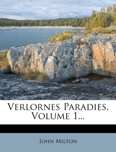 Johann Miltons verlornes Paradies