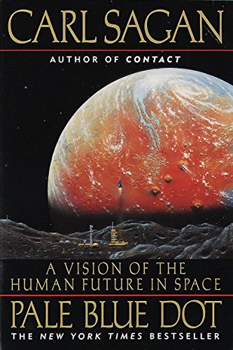 Book's Cover ofPale Blue Dot A Vision of the Human Future in Space