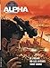 Alpha (Premières Armes) - tome 5 - À l'heure où les hyènes vont boire by Herzet, Queireix Alain