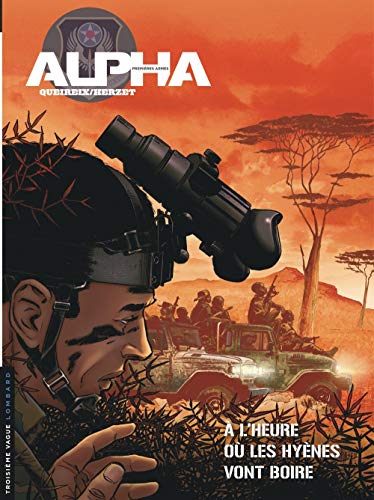 Alpha (Premières Armes) - tome 5 - À l'heure où les hyènes vont boire by Herzet