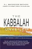 The Kabbalah Unveiled by S.L. Macgregor Mathers
