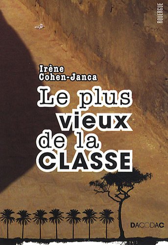 couverture de : Le Plus vieux de la classe