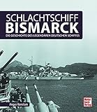 Image de Schlachtschiff Bismarck: Die Geschichte des legendären deutschen Schiffes