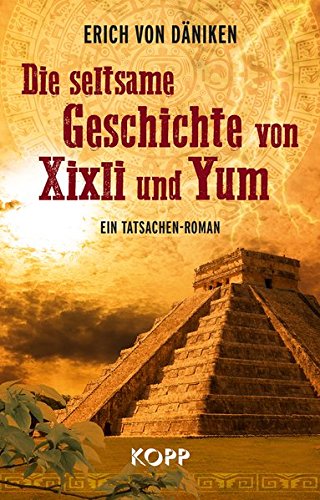 Preisvergleich Produktbild Die seltsame Geschichte von Xixli und Yum
