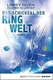 Image de Das Schicksal der Ringwelt: Roman (Science Fiction. Bastei Lübbe Taschenbücher)
