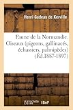 Image de Faune de la Normandie. Oiseaux (pigeons, gallinacés, échassiers, palmipèdes) (Éd.1887-1897)
