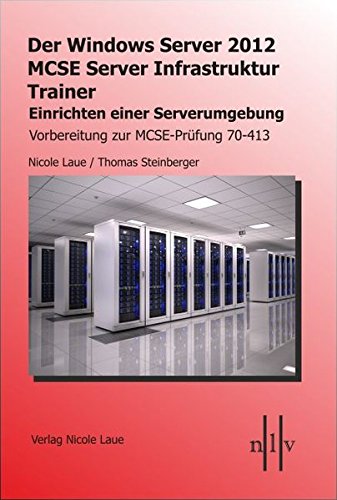 Der Windows Server 2012 Mcse Server Infrastruktur Trainer - 