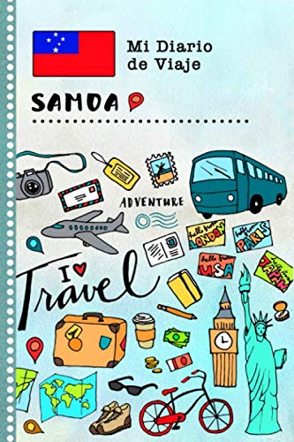 Samoa Diario de Viaje: Libro de Registro de Viajes Guiado Infantil - Cuaderno de Recuerdos de Actividades en Vacaciones para Escribir, Dibujar, Afirmaciones de Gratitud para Niños y Niñas