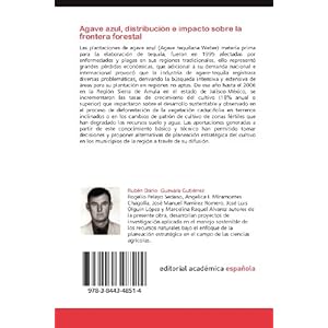 Agave azul, distribución e impacto sobre la frontera forestal: Evaluación bajo la perspectiva ambiental del