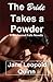 Produktbild The Bride Takes a Powder (A Birchwood Falls Novel, Band 2)