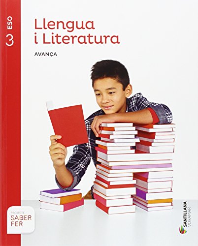 LLENGUA I LITERATURA SERIE AVANÇA 3 ESO SABER FER