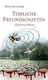 Cover zum Buch Tödliche Freundschaften