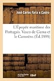 Image de L'Épopée maritime des Portugais. Vasco de Gama et le Camoëns