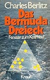 Das Bermuda Dreieck. Fenster zum Kosmos? by 