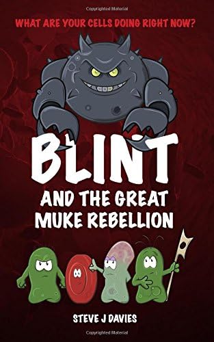 BLINT AND THE GREAT MUKE REBELLION (Blint Epithelium)