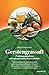 Gerstengrassaft: Verjüngungselixier und naturgesunder Power-Drink. Schnell zubereitet und urgesund wirkt Gerstengrassaft wahre Wunder. Ein perfektes ... einem vollkommmenen Vitalstoff-Komplex - Bio by 
