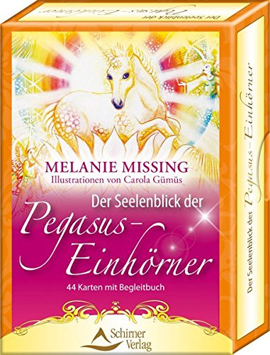 Der Seelenblick der Pegasus-Einhörner: 44 Karten mit Begleitbuch