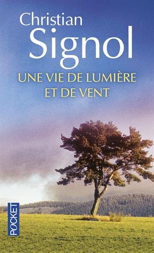 couverture de : Une vie de lumi&egrave;re et de vent