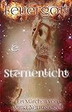 Cover zum Buch Feuergott und Sternenlicht