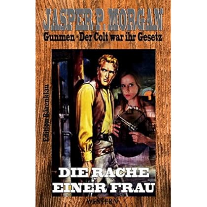 Die Rache einer Frau