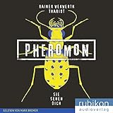 Cover zum Buch Sie sehen dich: Pheromon