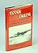 Produktbild Tannoy Calling: The Story of Canadian Airmen Flying Against Nazi Germany