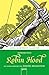 Robin Hood. Mit einem Vorwort von Daniel Bielenstein: Arena Kinderbuch-Klassiker by Howard Pyle