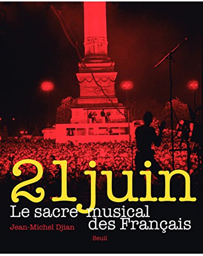 Download 21 juin : Le sacre musical des Français