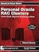 Produktbild Personal Oracle RAC Clusters: Create Oracle 10g Grid Computing At Home (Oracle In-focus Series, Band 7)