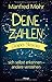 Deine Zahlen, deine Sterne: Sich selbst erkennen, andere verstehen by Manfred Mohr