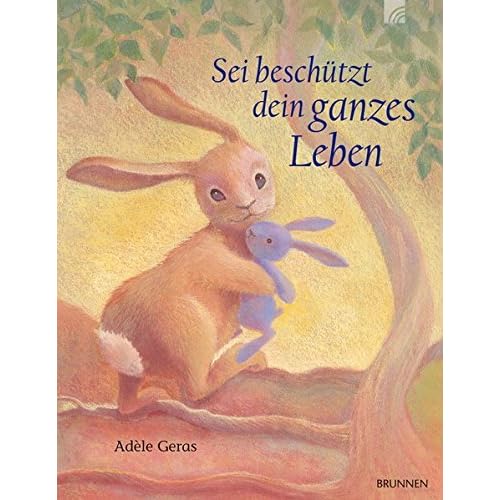 Sei beschützt dein ganzes Leben Sei beschützt dein ganzes Leben