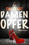 Bücher Neuerscheinungen 2022 - Damenopfer: Kriminalroman (Karres erster Fall) von Tim Svart