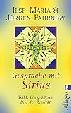 Gespräche mit Sirius: Teil 1: Ein größeres Bild der Realität (0) by 