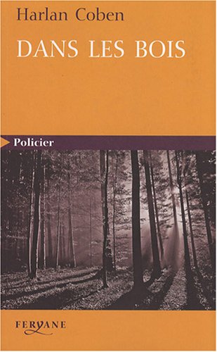 Dans les bois