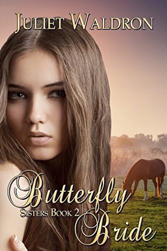 The Butterfly Bride (Sisters Book 2) Kindle Edition