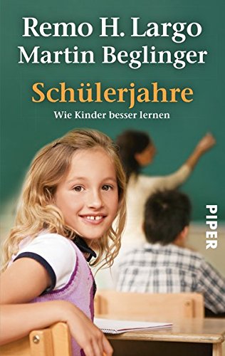 Download Schülerjahre: Wie Kinder besser lernen Download Schülerjahre: Wie Kinder besser lernen