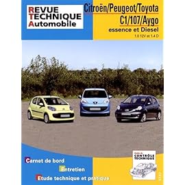 Citroën/Peugeot/Toyota C1/107/Aygo essence et Diesel : 1.0 12V et 1.4D