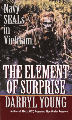 The Element of Surprise: Navy SEALS in Vietnam (English Edition)