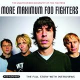 More Maximum Foo Fighters: Interview by Foo Fighters - Foo Fighters