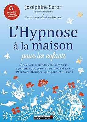 LEDUC.S L'Hypnose à la maison pour les enfants