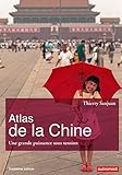 Image de Atlas de la Chine: Une grande puissance sous tension