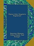 Image de Ulpiani Liber Singularis Regularum