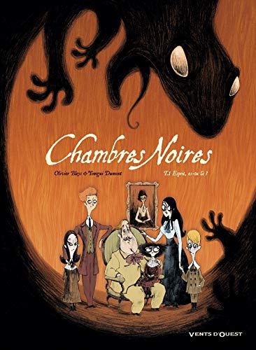 Chambres Noires Tome 1 : Esprit, es-tu là ? by Olivier Bleys