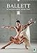 Schwereloser Kraftakt - Ballett (Wandkalender 2016 DIN A3 hoch): Die (scheinbare) Leichtigkeit des Seins (Monatskalender, 14 Seiten) (CALVENDO Kunst) by 