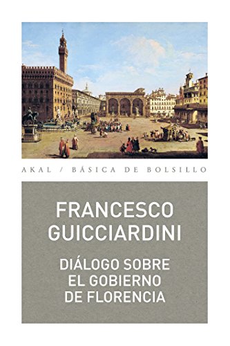 Libro Dialogo Sobre El Gobierno De Florencia Basica De Bolsillo
