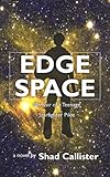 Image de Edge Space: Memoir of a Teenage Starfighter Pilot (English Edition)